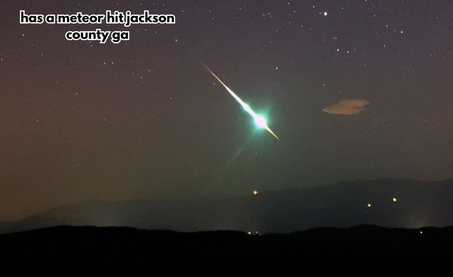 has a meteor hit jackson county ga
