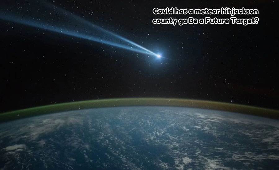 has a meteor hit jackson county ga